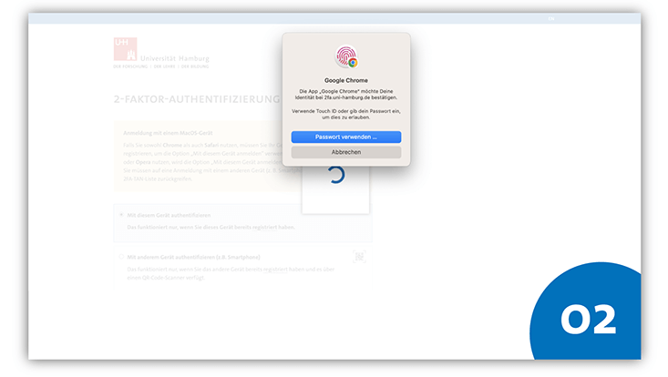 Slide 2: Pop-up-Fenster mit “Google Chrome – Die App Google Chrome möchte deine Identität bei 2fa.uni-hamburg.de bestätigen“ mit Button „Passwort verwenden…“